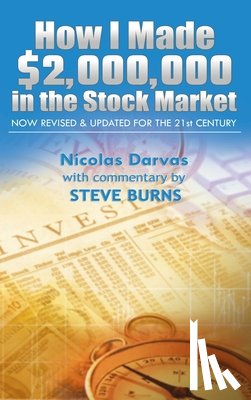 Nicolas, Darvas, Burns, Steve - How I Made $2,000,000 in the Stock Market