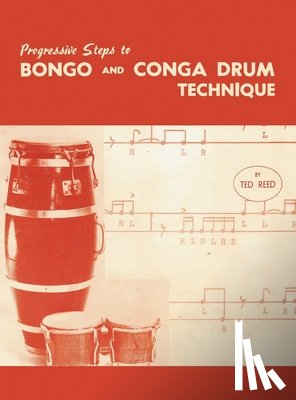 Reed, Ted - Progressive Steps to Bongo and Conga Drum Technique