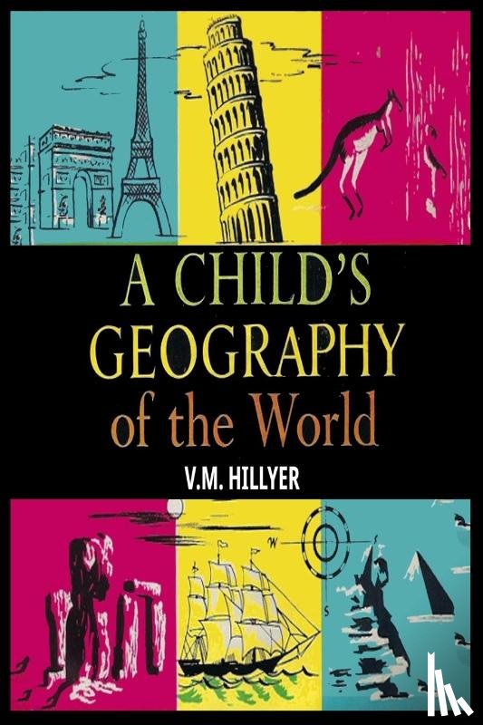 Hillyer, V M - A Child's Geography of the World