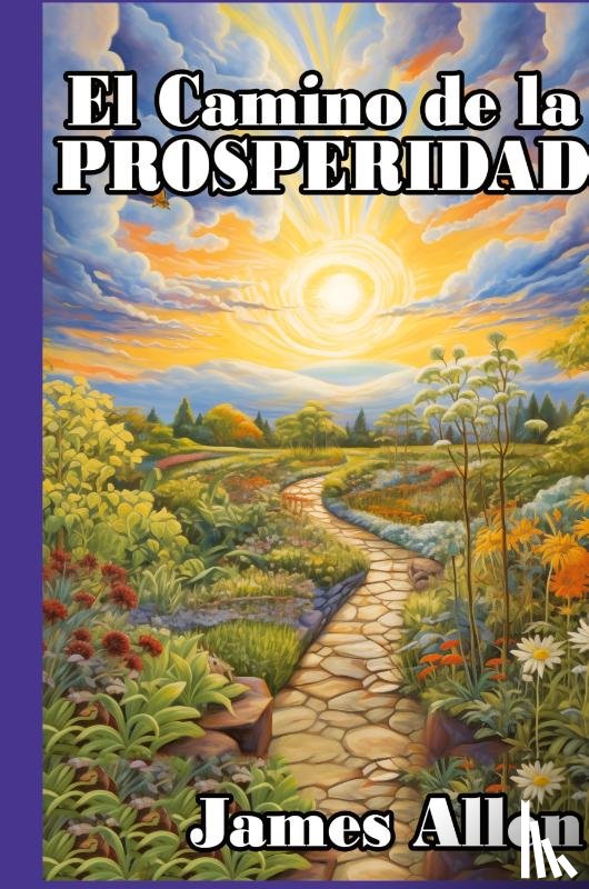 Allen, James - El Camino de la Prosperidad