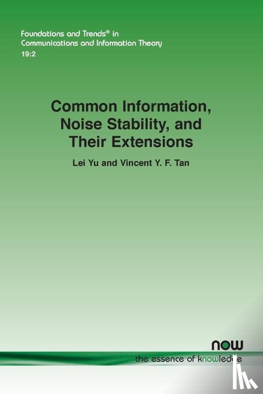 Yu, Lei, Tan, Vincent Y. F. - Common Information, Noise Stability, and Their Extensions