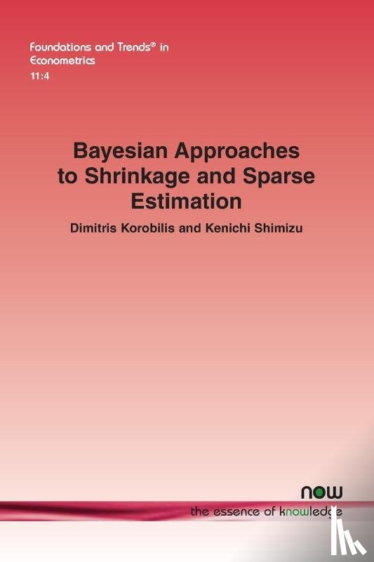 Korobilis, Dimitris, Shimizu, Kenichi - Bayesian Approaches to Shrinkage and Sparse Estimation