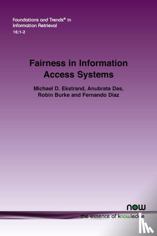 Ekstrand, Michael D., Das, Anubrata, Burke, Robin, Diaz, Fernando - Fairness in Information Access Systems