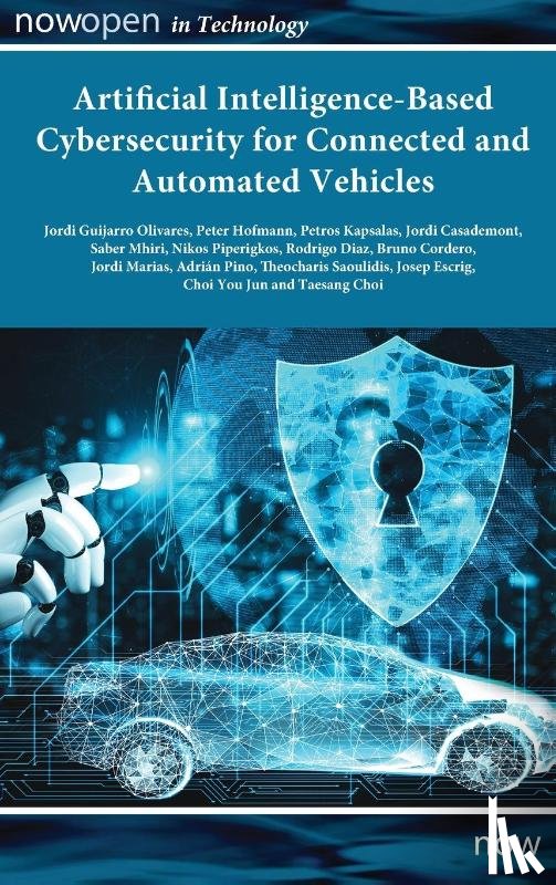 Guijarro Olivares, Jordi, Mhiri, Saber, Choi, You-Jun - Artificial Intelligence-based Cybersecurity for Connected and Automated Vehicles