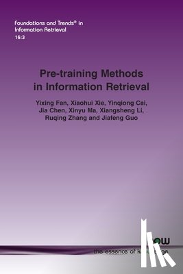 Fan, Yixing, Xie, Xiaohui, Cai, Yinqiong, Chen, Jia - Pre-training Methods in Information Retrieval