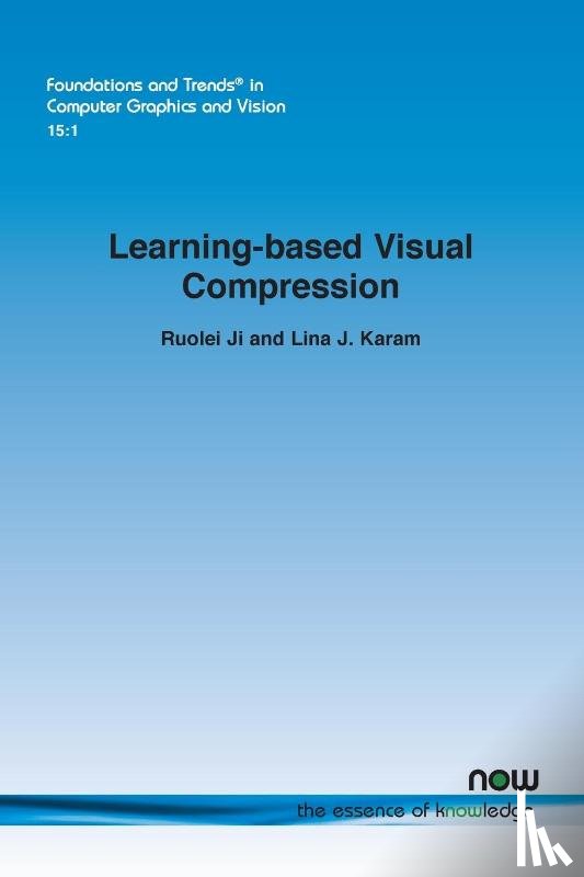 Ji, Ruolei, Karam, Lina J. - Learning-based Visual Compression