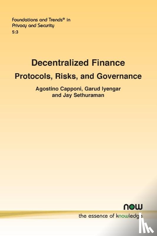 Capponi, Agostino, Iyengar, Garud, Sethuraman, Jay - Decentralized Finance
