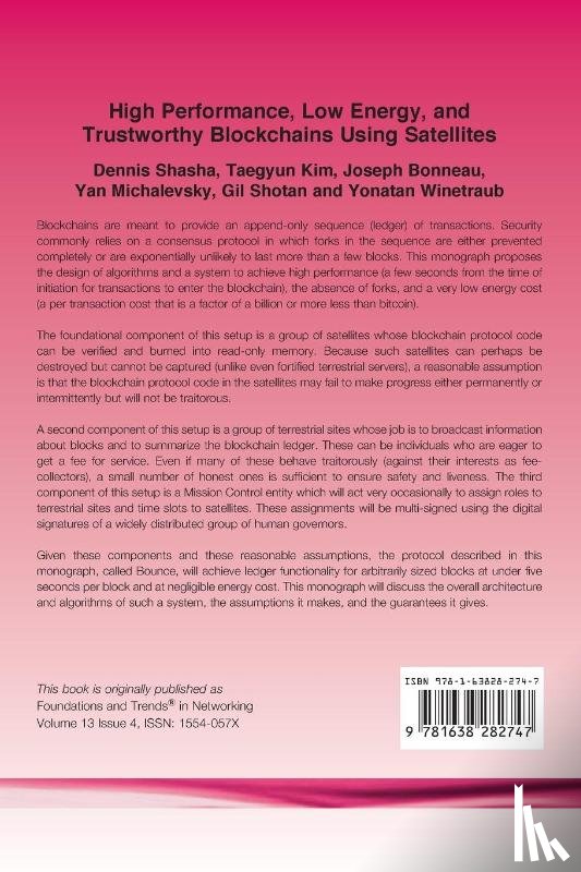 Shasha, Dennis, Kim, Taegyun, Bonneau, Joseph - High Performance, Low Energy, and Trustworthy Blockchains Using Satellites