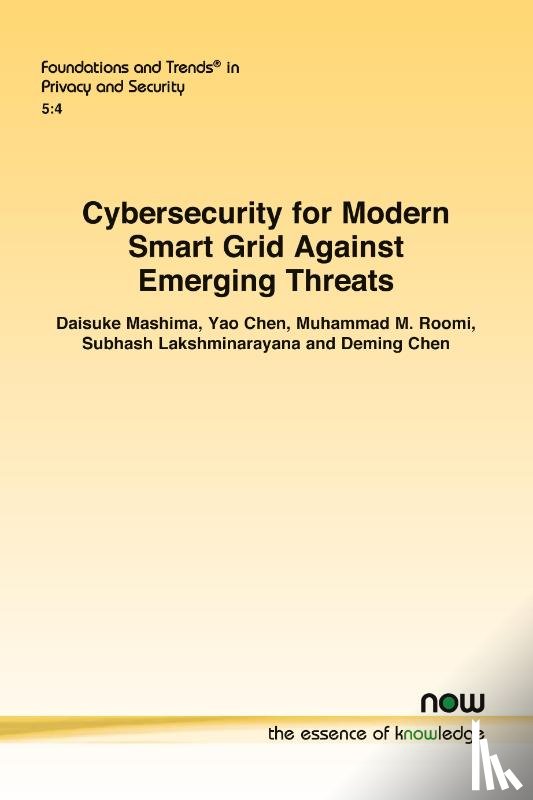 Mashima, Daisuke, Chen, Yao, Roomi, Muhammad M. - Cybersecurity for Modern Smart Grid Against Emerging Threats