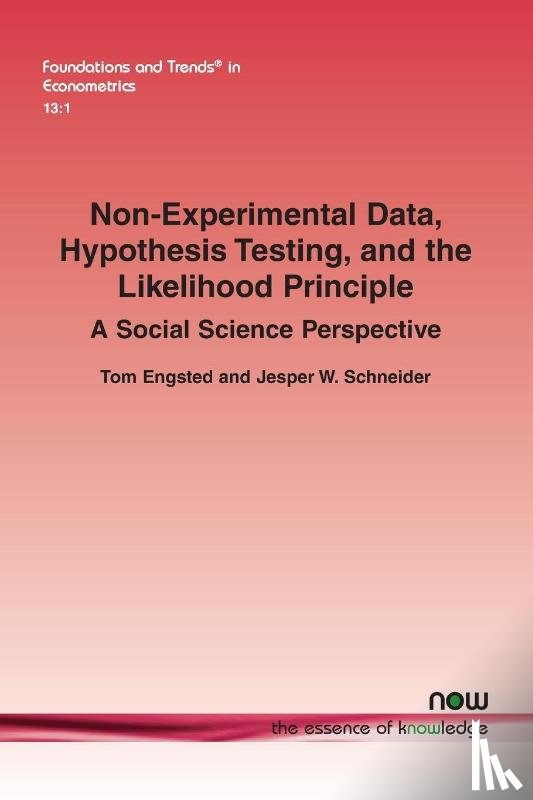 Engsted, Tom, Schneider, Jesper W. - Non-Experimental Data, Hypothesis Testing, and the Likelihood Principle