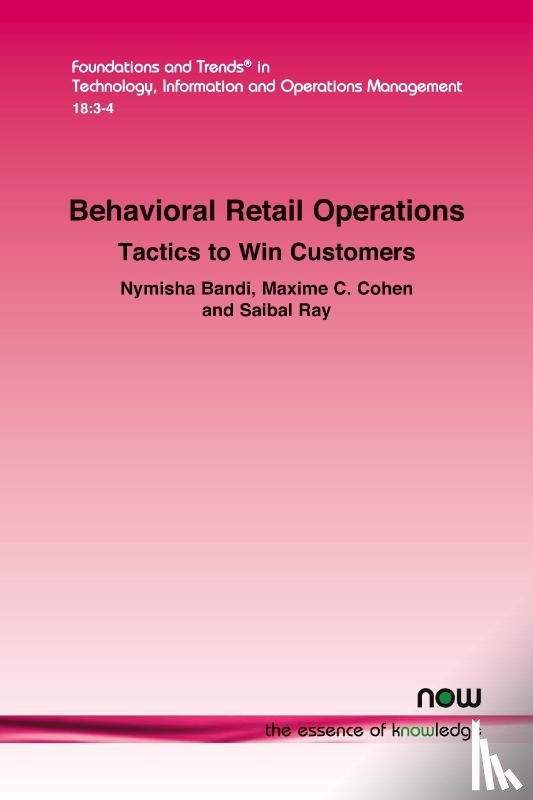 Ray, Saibal, Bandi, Nymisha, Cohen, Maxime C. - Behavioral Retail Operations