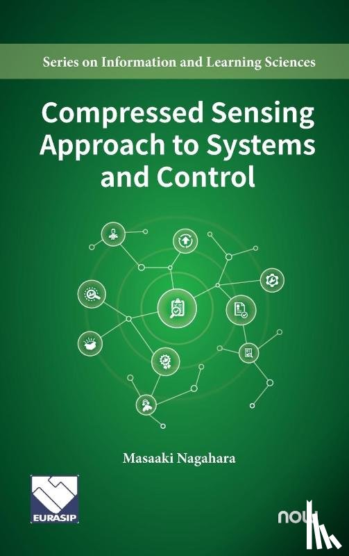 Nagahara, Masaaki - Compressed Sensing Approach to Systems and Control