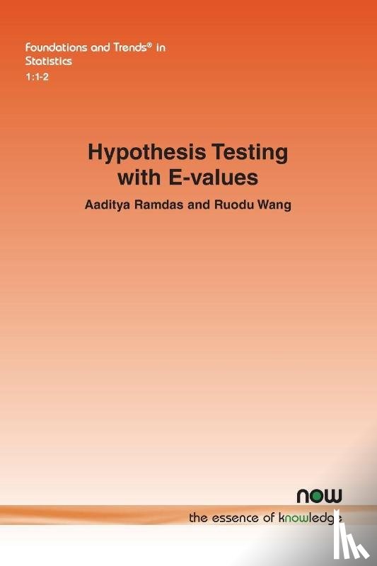Ramdas, Aaditya, Wang, Ruodu - Hypothesis Testing with E-values