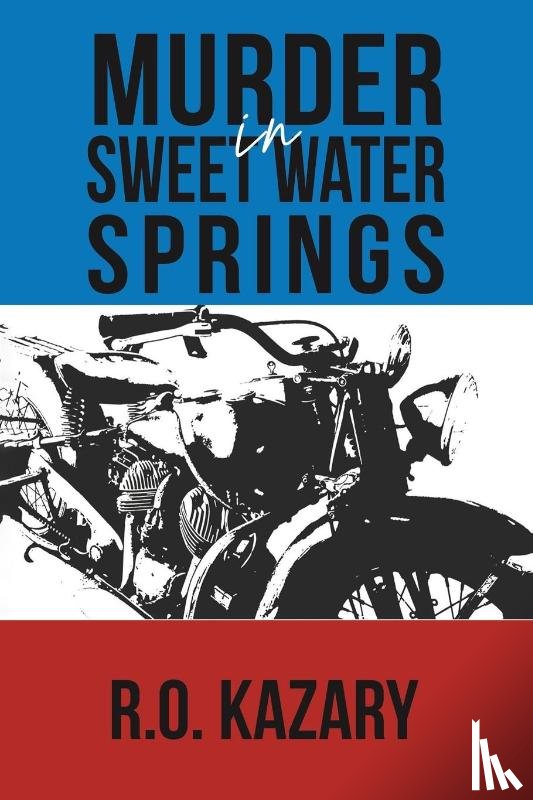 Kazary, R O - Murder in Sweet Water Springs