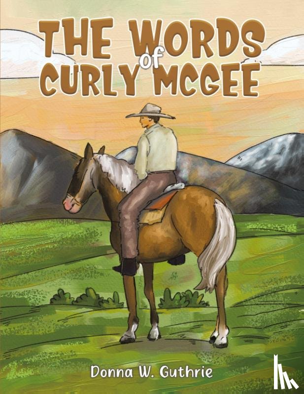 Guthrie, Donna W. - The Words of Curly McGee