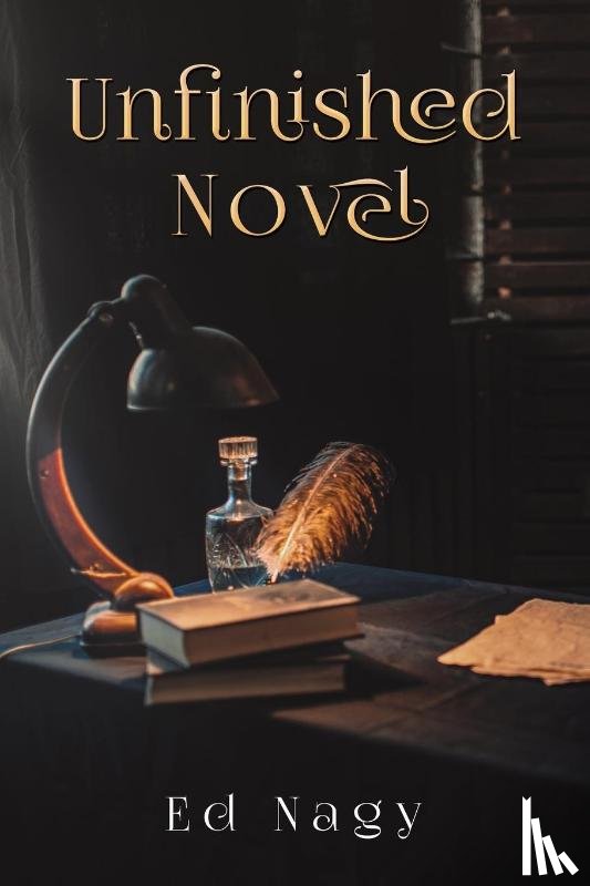 Nagy, Ed - Unfinished Novel