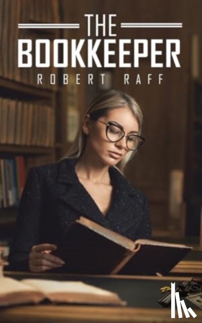 Raff, Robert - The Bookkeeper