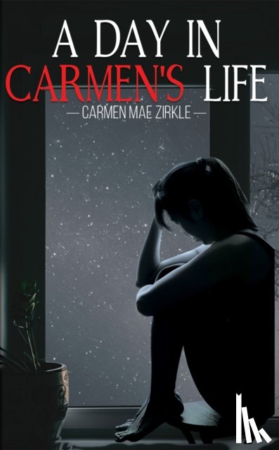ZIRKLE, CARMEN MAE - DAY IN CARMENS LIFE