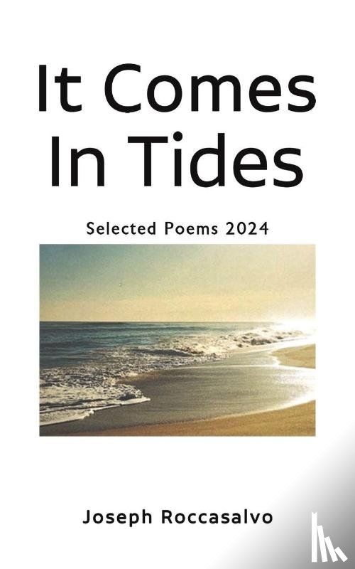 Roccasalvo, Joseph - It Comes In Tides