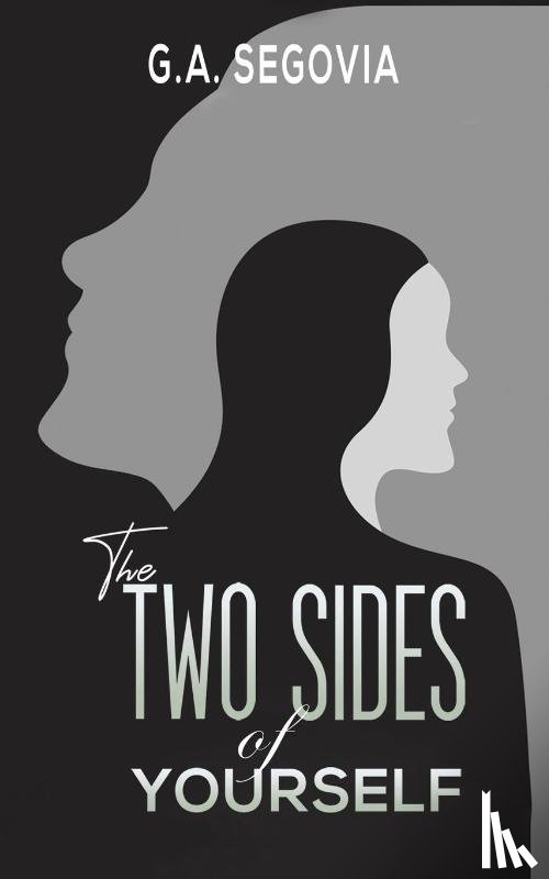 Segovia, G a - The Two Sides of Yourself