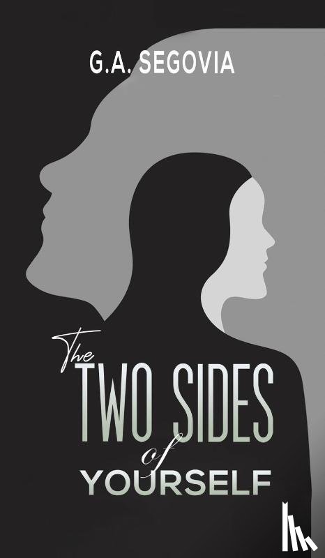 Segovia, G a - The Two Sides of Yourself