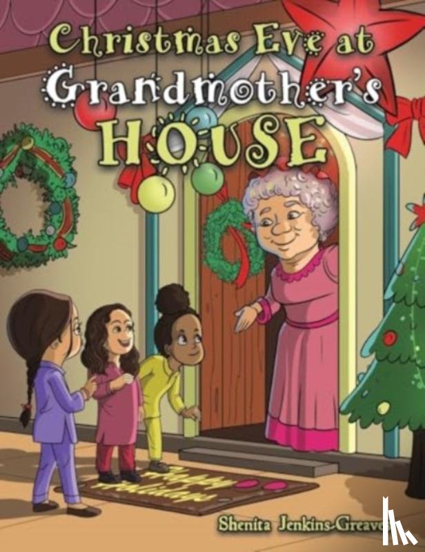 Jenkins-Greaves, Shenita - Christmas Eve at Grandmother’s House