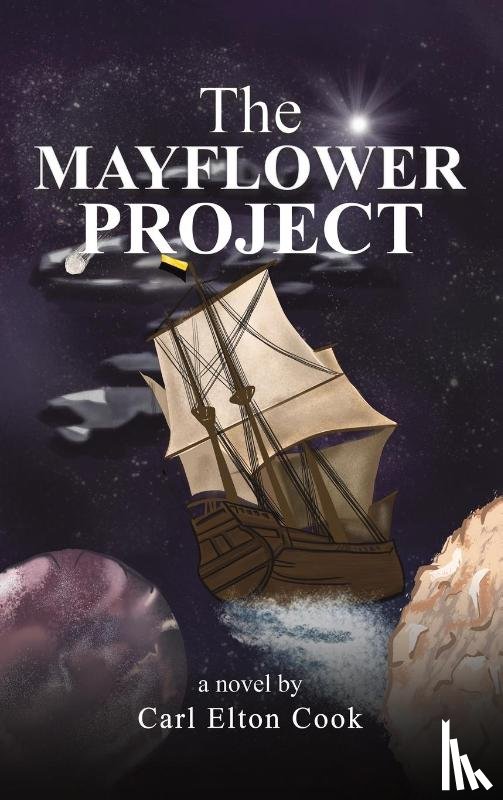 Cook, Carl Elton - The Mayflower Project