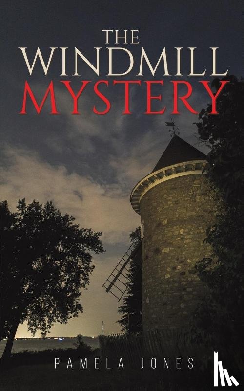 Jones, Pamela - The Windmill Mystery