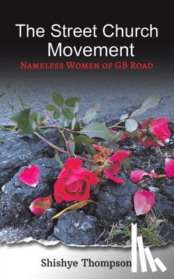 Thompson, Shishye - The Street Church Movement