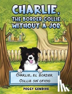 Gendive, Peggy - Charlie, The Border Collie Without a Job