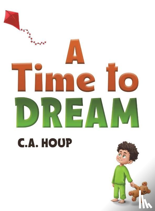 Houp, C.A. - A Time to Dream