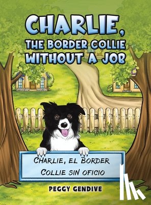 Gendive, Peggy - Charlie, The Border Collie Without a Job