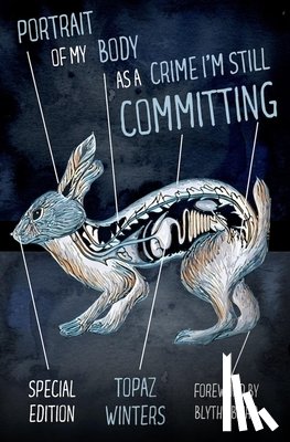 Winters, Topaz - Portrait of My Body as a Crime I'm Still Committing