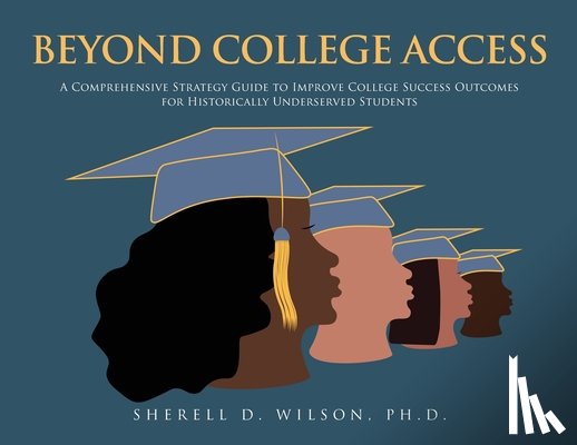 Wilson, Sherell D - Beyond College Access