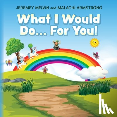Melvin, Jeremey, Armstrong, Malachi - What I Would Do... For You