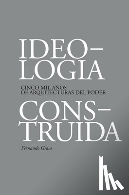 Grasa, Fernando - Ideología Construída