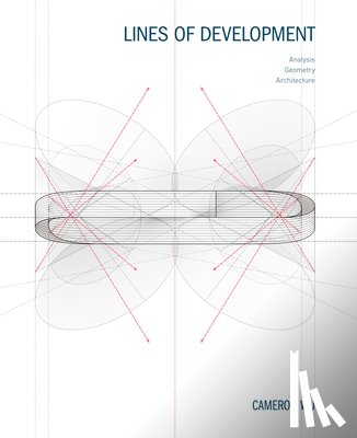 Wu, Cameron - Lines of Development: Analysis, Geometry, Architecture