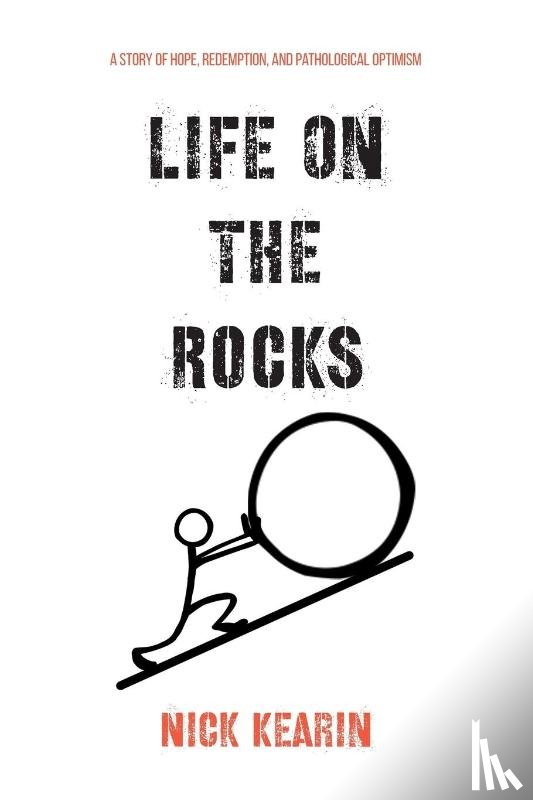 Kearin, Nick - Life on the Rocks