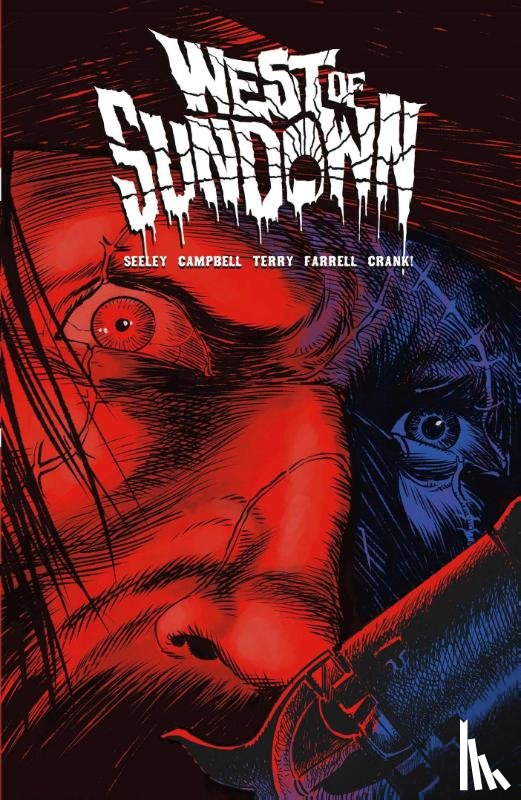 Seeley, Tim, Campbell, Aaron - West of Sundown Vol. 1