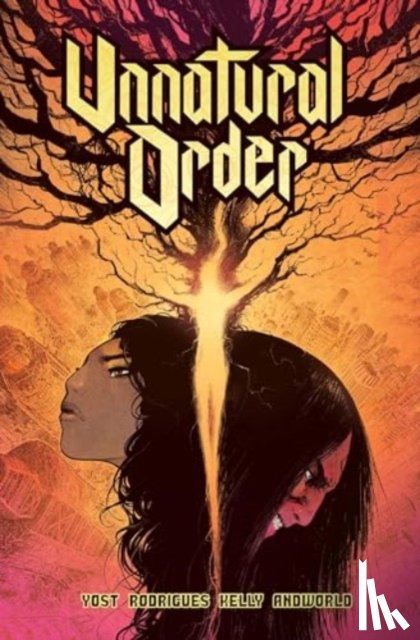 Yost, Chris - Unnatural Order Vol. 1: The Prisoner