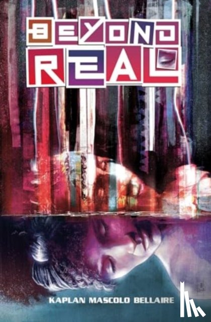 Kaplan, Zack - Beyond Real