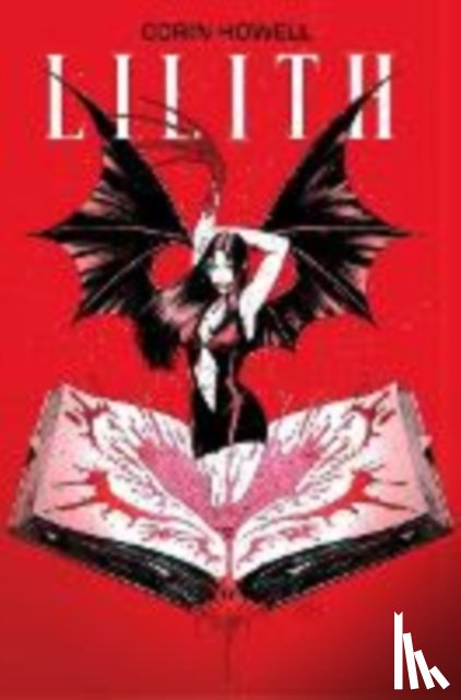 Howell, Corin - Lilith Vol. 1