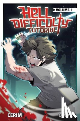 Cerim - Hell Difficulty Tutorial (Light Novel) Vol. 1