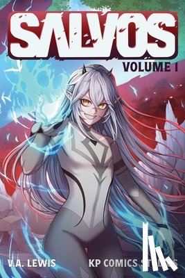Lewis, V.A. - Salvos (Light Novel) Vol. 1