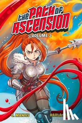 Mantis, C. - The Path of Ascension (Light Novel) Vol. 2