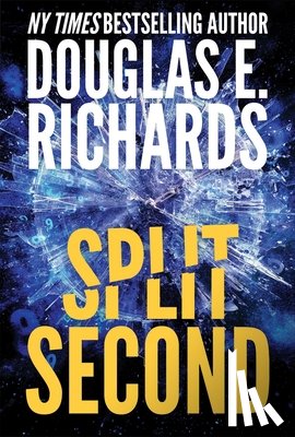 Richards, Douglas E. - Split Second (Split Second, Book 1)