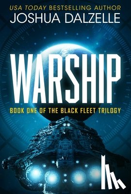 Dalzelle, Joshua - Warship (Black Fleet Saga, Book 1)