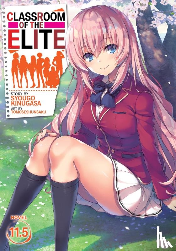 Kinugasa, Syougo - Classroom of the Elite (Light Novel) Vol. 11.5