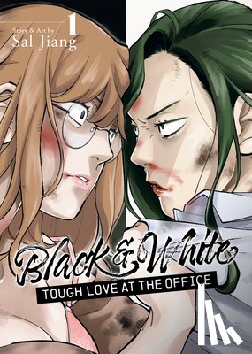 Jiang, Sal - Black and White: Tough Love at the Office Vol. 1