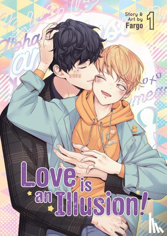 Fargo - Love is an Illusion! Vol. 1